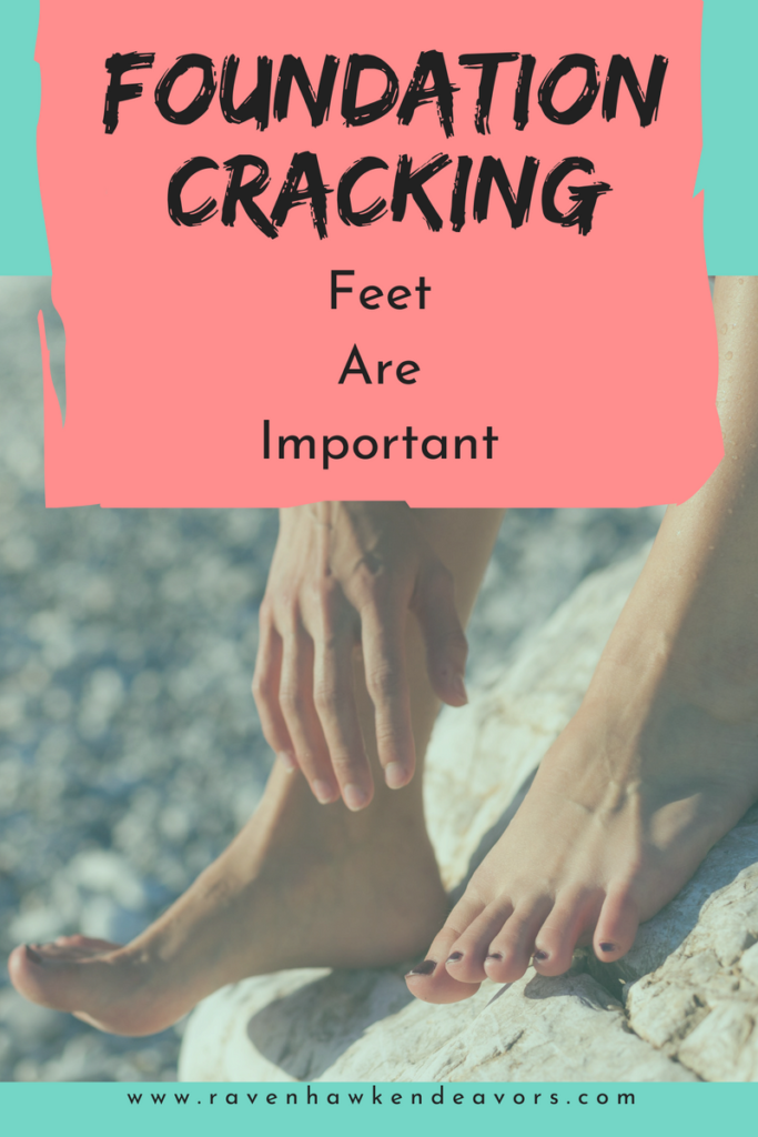 Foundation Cracking Feet are important! Raven Hawk Endeavors
